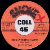 Eddy Lyon – I Want You To Love Me Boy b/w Please Hear Me Now – Smoke 7″