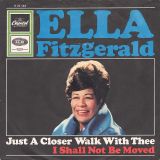 Ella Fitzgerald – Just A Closer Walk With Thee b/w I Shall Not Be Move – Capitol GER 7″