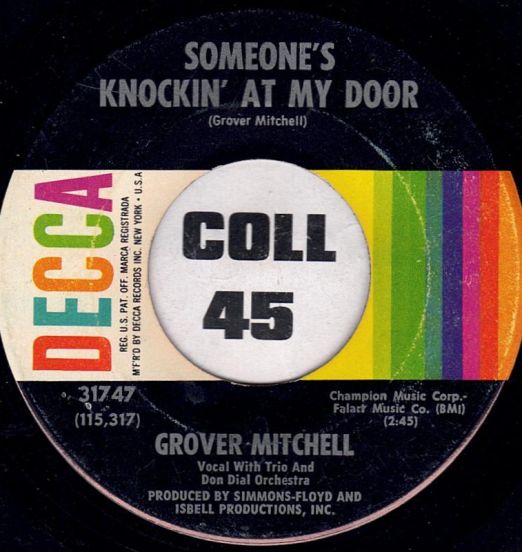 Grover Mitchell - Someone's Knockin' At My Door b/w I Will Always Have Faith In You - Decca 7"
