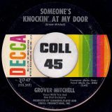 Grover Mitchell – Someone’s Knockin’ At My Door b/w I Will Always Have Faith In You – Decca 7″