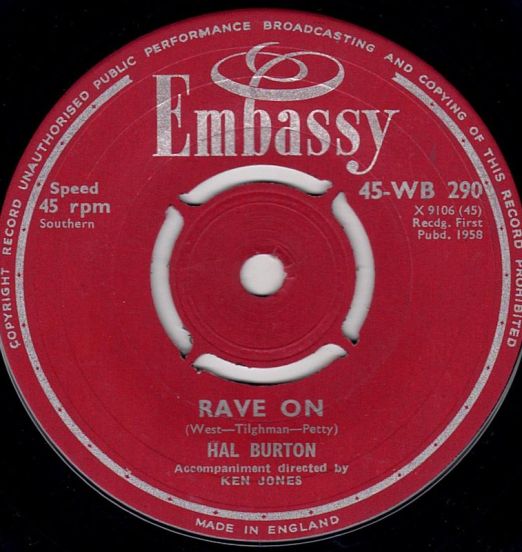 Hal Burton - Rave On b/w Big Man - Embassy UK 7"