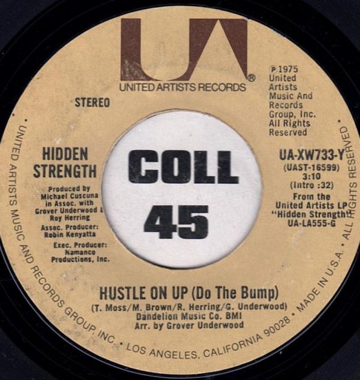 Hidden Strength - Hustle On Up (Do The Bump) b/w Instrumental - UA 7"