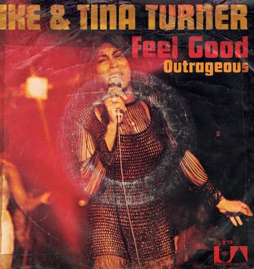 Ike & Tina Turner - Feel Good b/w Outrageous - UA GER 7"