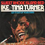 Ike & Tina Turner – Sweet Rhode Island Red b/w Get It Out Of Your Mind – UA GER 7″