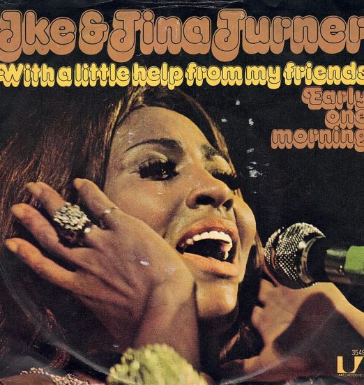 Ike & Tina Turner - With A Little Help From My Friends b/w Early One Morning - UA GER 7"