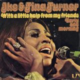 Ike & Tina Turner – With A Little Help From My Friends b/w Early One Morning – UA GER 7″