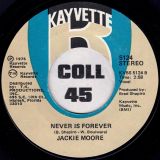 Jackie Moore – Never Is Forever b/w Puttin’ It Down To You – Kayvette 7″