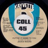 Jackie Moore – Never Is Forever b/w Puttin’ It Down To You – Kayvette 7″