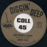 James Lately – Love, Friends & Money b/w Gil Billingsley – I’m Me Just Me – Diggin Deep UK 7″