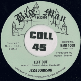Jesse Johnson – Left Out b/w Yvonne & The Violets – Cross My Heart – Big Man UK 7″