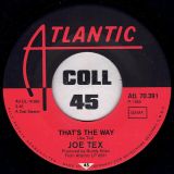 Joe Tex – That’s The Way b/w Anything You Wanna Know – Atlantic GER 7″