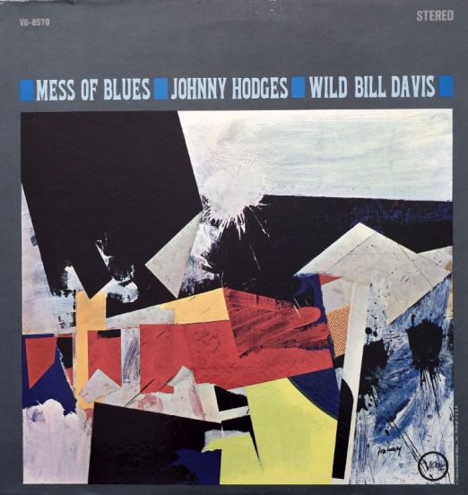 Johnny Hodges, Wild Bill Davis - Mess Of Blues - Verve LP