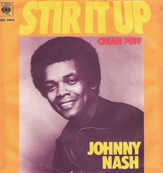 Johnny Nash - Stir It Up b/w Cream Puff - CBS GER 7"