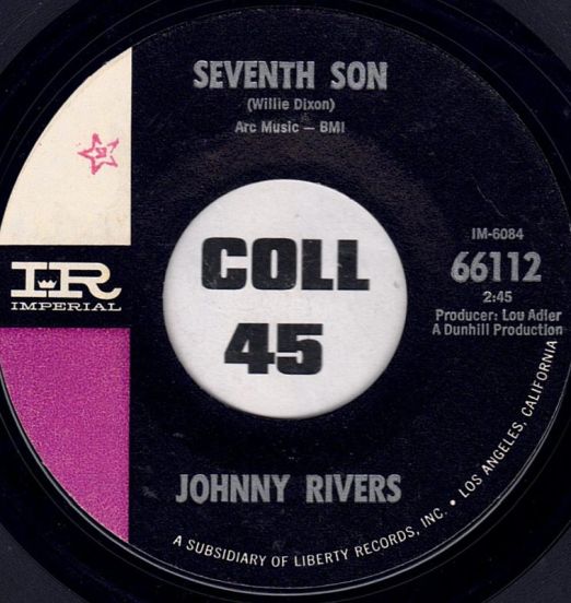 Johnny Rivers - Seventh Son b/w Un-Square Dance - Imperial 7"