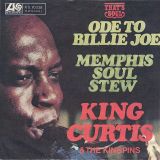 King Curtis & The Kingpins – Ode To Billie Joe b/w Memphis Soul Stew – Atlantic GER 7″