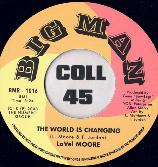LavelMoore-TheWorldIsChanging -BigMan45UKLABELA