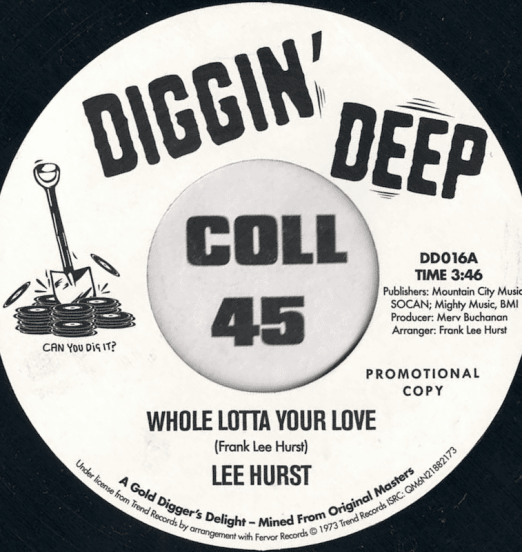 Lee Hurst - Whole Lotta Your Love b/w Terry and The Pyrates - Someone - Diggin' Deep UK DJ 7"