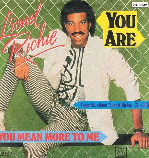 Lionel Richie - You Are b/w You Mean More To Me - Motown GER 7"