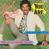 Lionel Richie – You Are b/w You Mean More To Me – Motown GER 7″