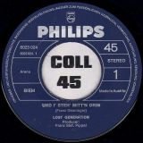 Lost Generation – Und I’ Steh’ Mitt’n Drin b/w Hau Di Am Dampfer Zwutschkerl… – Philips AT 7″