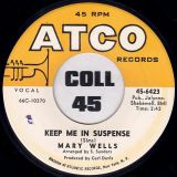 Mary Wells – Such A Sweet Thing b/w Keep Me In Suspense – Atco 7″