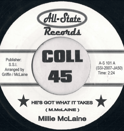 Millie McLaine - He's Got What It Takes b/w Studio Take - All State 7"