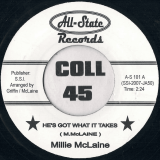 Millie McLaine – He’s Got What It Takes b/w Studio Take – All State 7″