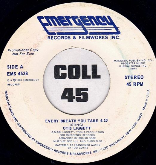 Otis Liggett - Every Breath You Take b/w Every Beat You Hear - Emergency 7"