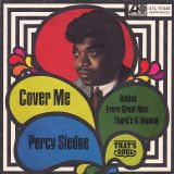Percy Sledge – Cover Me b/w Behind Every Great Man There’s A Woman – Atlantic GER 7″