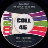 Pete Fountain – Walking The Floor Over You b/w Juliet’s Theme – Coral US 7″