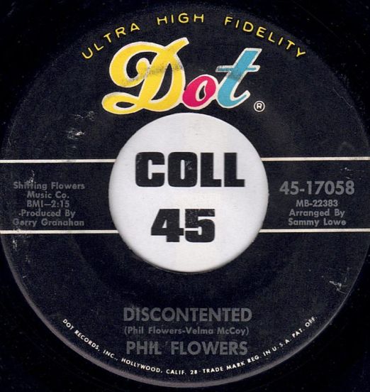 Phil Flowers - Discontented b/w Cry On My Shoulder - Dot 7"