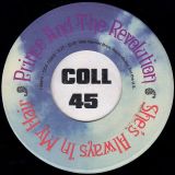 Prince & The Revolution – Raspberry Beret b/w She’s Always In My Hair – Paisley Park 7″