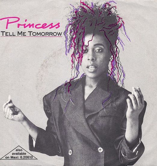 Princess - Tell Me Tomorrow b/w Say I'm Your Number One (Original Demo Version) - Chic GER 7"