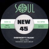 Rance Allen Group – Everybody’s Talkin’ b/w You Need A Friend Like Mine – Soul4Real ESP 7″