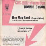 Ronnie Dyson – One Man Band (Plays All Alone) b/w I Think I’ll Tell Her – Cbs DJ GER 7″