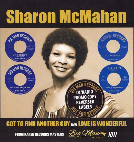 Sharon McMahan - Got To Find Another Guy b/w Love Is Wonderful - Big Man UK DJ 7"
