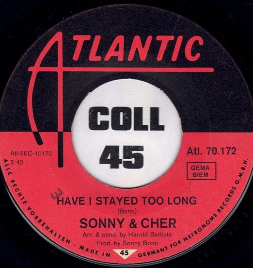 SonnyAndCher-HaveIStayedTooLongLABEL
