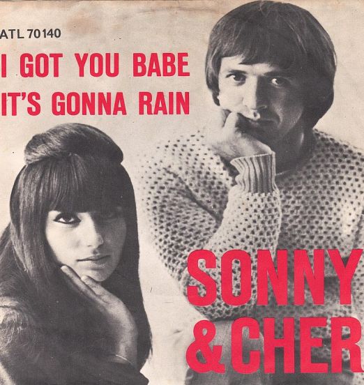 Sonny & Cher - I Got You Babe b/w It's Gonna Rain - Atlantic GER 7"