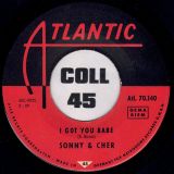 Sonny & Cher – I Got You Babe b/w It’s Gonna Rain – Atlantic GER 7″
