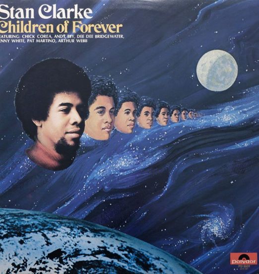 Stan Clarke - Children Of Forever - Polydor LP