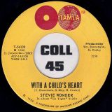 Stevie Wonder – Nothing’s Too Good For My Baby b/w With A Child’s Heart – Tamla 7″