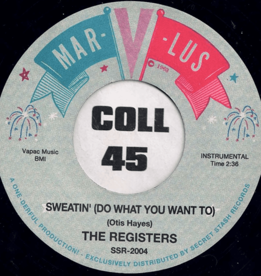 The Registers - Sweatin' (Do What You Want To)-SecretStash45USABELB