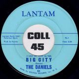 The Daniels – (I Lost My Love In The) Big City b/w Finally – Lantam 7″