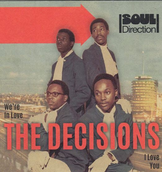 The Decisions - We're In Love b/w I Love You - Soul Direction 7"