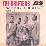 The Drifters – Saturday Night At The Movies b/w Spanish Lace – Atlantic GER 7″