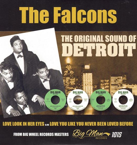 The Falcons - Love Look In Her Eyes b/w Love You Like You Never Been Loved Before - Big Man UK 7"