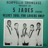 The 5 Jades – The Velvet Soul Of 5 Jades – Relic LP