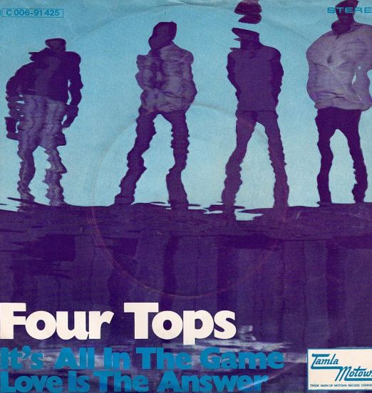 The Four Tops - It's All In The Game b/w Love Is The Answer - Tamla Motown GER 7"
