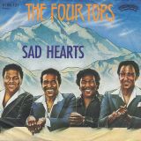 The Four Tops – Sad Hearts b/w I Believe In You And Me – Casablanca GER 7″