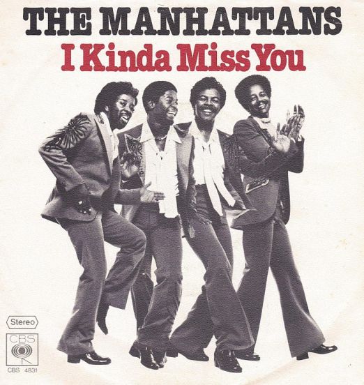 The Manhattans - I Kinda Miss You b/w Gypsy Man - Cbs GER 7"